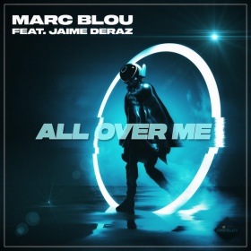 MARC BLOU FEAT. JAIME DERAZ - ALL OVER ME